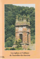 Livre - Les églises Et L'abbaye De Neuwiller Les Saverne - Alsace