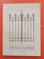 LES METAUX OUVRES 1889 LITHO FER FONTE CUIVRE ZINC " Grille De Cloture Palais Du Trocadéro A Paris " 1 PLANCHE - Architecture