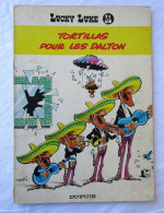 Lucky Luke N°31 " Tortillas Pour Les Dalton " - Lucky Luke