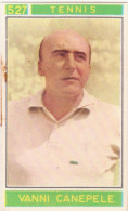 527 TENNIS - VANNI CANEPELE - CAMPIONI DELLO SPORT 1967-68 PANINI STICKERS FIGURINE - Tarjetas