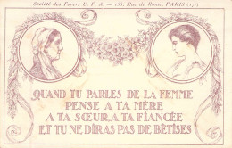 FANTAISIE - FEMMES - Quand Tu Parles De La Femme Pense A Ta Mère A Ta Soeur A Ta Fiancée Et.... - Carte Postale Ancienne - Donne