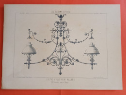 LES METAUX OUVRES 1889 LITHO FER FONTE CUIVRE ZINC " Lustre à Gaz Pour Billar Mr Baudrit Serrurier à Paris " 1 PLANCHE - Architecture