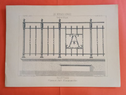 LES METAUX OUVRES 1889 LITHO FER FONTE CUIVRE ZINC " Balustrade Mr Carrier Serrurier à Neuilly " 1 PLANCHE - Architecture