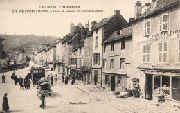 Chaudesaigues * La Place Du Gravier Et Avenue Bourbon * épicerie étoile Du Midi * Commerces Magasins - Andere & Zonder Classificatie
