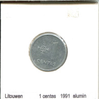1 CENTAS 1991 LITHUANIA Coin #AS705.U - Litauen