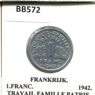 1 FRANC 1942 (Heavy Type) FRANCE Pièce Française #BB572.F - 1 Franc