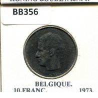 10 FRANCS 1973 FRENCH Text BELGIQUE BELGIUM Pièce #BB356.F - 10 Francs