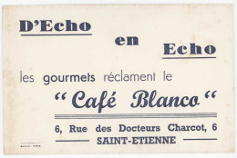 Buvard Café Blanco Saint-Etienne , D'Echo En Echo - Café & Té