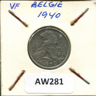 1 FRANC 1940 BELGIE-BELGIQUE BELGIEN BELGIUM Münze #AW281.D - 1 Franc