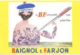 BUVARD BAIGNOL & FARJON "l'indélébile BF Rétractable 729" Ancien Neuf A Francon - Papierwaren