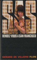 GERARD DE VILLIERS - RENDEZ-VOUS A SAN FRANCISCO - Plon