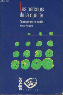 Les Parcours De La Qualité- Démarches Et Outils - Périgord Michel - 1992 - Boekhouding & Beheer