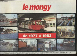 Le Mongy De 1977 à 1983 - Collectif - 1983 - Chemin De Fer & Tramway