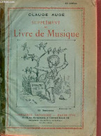 Supplément Au Livre De Musique - 31e édition. - Augé Claude - 1932 - Musique