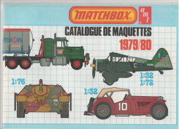 MATCHBOX CATALOGUE DE MAQUETTES 1979/80"avions"camions"avions"bateau"kits Militaires"soldats"jeep"char"bugatti"porsche" - Cataloghi