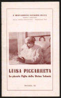 OPUSCOLO DEL 1980 - LUISA PICCARRETA DETTA "LUISA LA SANTA" - AUTORE: P. BERNARDINO GIUSEPPE BUCCI  (STAMP272) - Religion