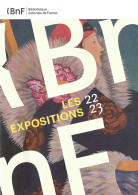 Programme - Bibliothèque Nationale De France - Les Expositions 22-23 - Programmes