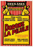 CPM - Reproduction D'affiche - THEATRE DES DEUX ANES - DORONS LA PILULE - Theatre