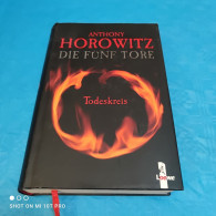 Anthony Horowitz - Die Fünf Tore - Todeskreis - Fantasy