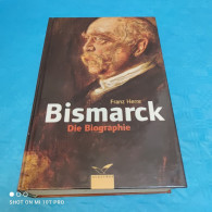 Franz Herre - Bismarck - Die Biographie - Biografieën & Memoires