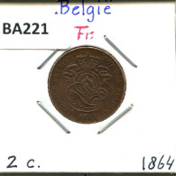 2 CENTIMES 1864 FRENCH Text BÉLGICA BELGIUM Moneda #BA221.E - 2 Centimes