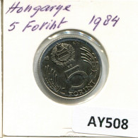 5 FORINT 1984 HONGRIE HUNGARY Pièce #AY508.F - Hongrie