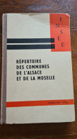 INSEE Répertoire Des Communes Alsace Moselle Mulhouse Colmar Erstein Haguenau Molsheim Saverne Sélestat Strasbourg - Alsace