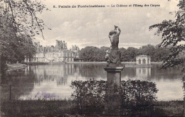 FRANCE - 77 - Fontainebleau - Palais De Fontainebleau - Le Château De L'Etang Des Carpes - Carte Postale Ancienne - Fontainebleau