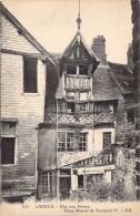 FRANCE - 14 - Lisieux - Rue Aux Fèvres - Vieux Manoir De François 1er - Carte Postale Ancienne - Lisieux