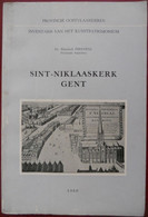 Sint-Niklaaskerk Gent Door Dr. Elisabeth Dhanens Inventaris Kunstpatrimonium Oost Vlaanderen Korenmarkt GOTIEK - History