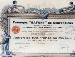 1 Action  - FABRIQUE " SAFUNT " DE CONFECTIONS - ART DECO  -  Action De CENT FRANCS AU PORTEUR  1928 Belles Vignettes - Tessili