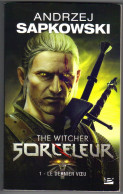 THE WITCHER  N° 1  " SORCELEUR- LE DERNIER VOEU " BRAGELONNE  DE 2020 - Bragelonne