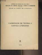 Cadernos De Teoria E Critica Literaria - 5 - Funçao E Forma Do Tradicional En Mario De Sa-Carneiro - "Setor De Teoria De - Kultur