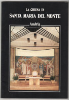 ANDRIA - 1985 - LA CHIESA DI SANTA MARIA DEL MONTE - PRESSO CASTEL DEL MONTE (STAMP275) - Toursim & Travels