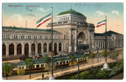 Allemagne--MANNHEIM --1915- Hauptbahnhof ( Tramways )...colorisée...cachet - Mannheim