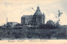 BELGIQUE - NAMUR - Citaôell - L'hôtel De La Citadelle - Edit Grands Magasins De La Station - Carte Postale Ancienne - Namur