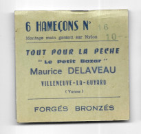 Pochette D'hameçons "Maurice Delaveau", Villeneuve La Guyard (89). Publicité Bretton. Reste 1 Feuillet Avec Hameçon - Pesca