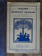 Salon Des Musiciens Français 1930 - Salles Des Concerts Du Conservatoire - Doumergue, Poincaré & Millerand - Programmes