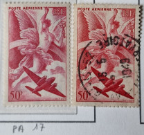 2 TIMBRE France POSTE Aérienne N° 17 Oblitéré + Variante 17 A Neuf - 1946-47 - Yvert & Tellier 2003 Coté Minimum 1 € - 1927-1959 Neufs