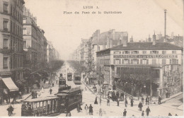 69 - LYON - Place Du Pont De La Guillotière - Lyon 7