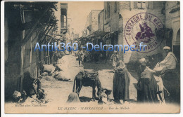 CPA MAROC MARRAKECH Rue Du Mellab Animée Cachet Du 1er Zouave Au Dos - Marrakesh