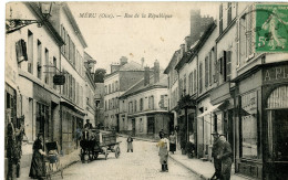 CPA Méru  Rue De La Rrépublique - Meru