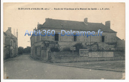 Rare CPA 49 SAINT SYLVAIN D'ANJOU Route De Villevêque Et La Maison De La Santé - Andere & Zonder Classificatie