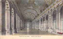 FRANCE - 78 - VERSAILLES - Galerie Des Glaces - Carte Postale Ancienne - Versailles (Château)