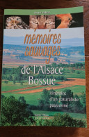 Mémoires Sauvages De L'ALSACE BOSSUE 67 Itinéraire D'un Naturaliste Passionné Pascal Gerold - Alsace