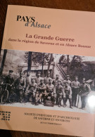 SAVERNE ALSACE BOSSUE 67 La Grande Guerre 1914-1918 Sarre-Union Friedolsheim Kochersberg - Alsace
