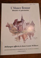 ALSACE BOSSUE Histoire Et Patrimoine Sarrewerden Nassau-Saarbrucken Berg Mackwiller - Alsace