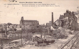 FRANCE - 02 - SAINT QUENTIN - Boulevard Richelieu Eglise Saint Martin - 1914 1918 - Carte Postale Ancienne - Saint Quentin