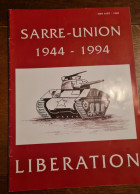 SARRE-UNION ALSACE BOSSUE 67 LIBERATION 1944 1945 26th Infantry Division Yankee - Alsace