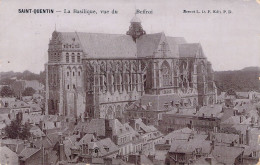 FRANCE - 02 - SAINT QUENTIN - La Basilique - Vue Du Beffroi - Carte Postale Ancienne - Saint Quentin